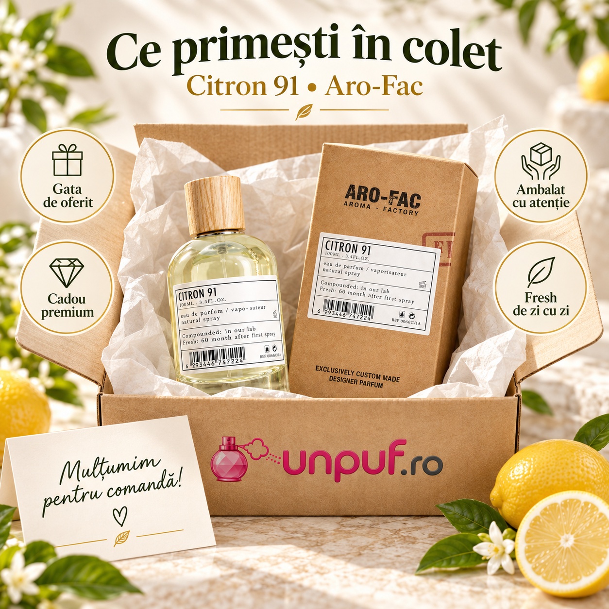 Ce primești în colet Citron 91 ARO-FAC Eau de Parfum 100 ml parfum unisex ambalat premium pentru cadou