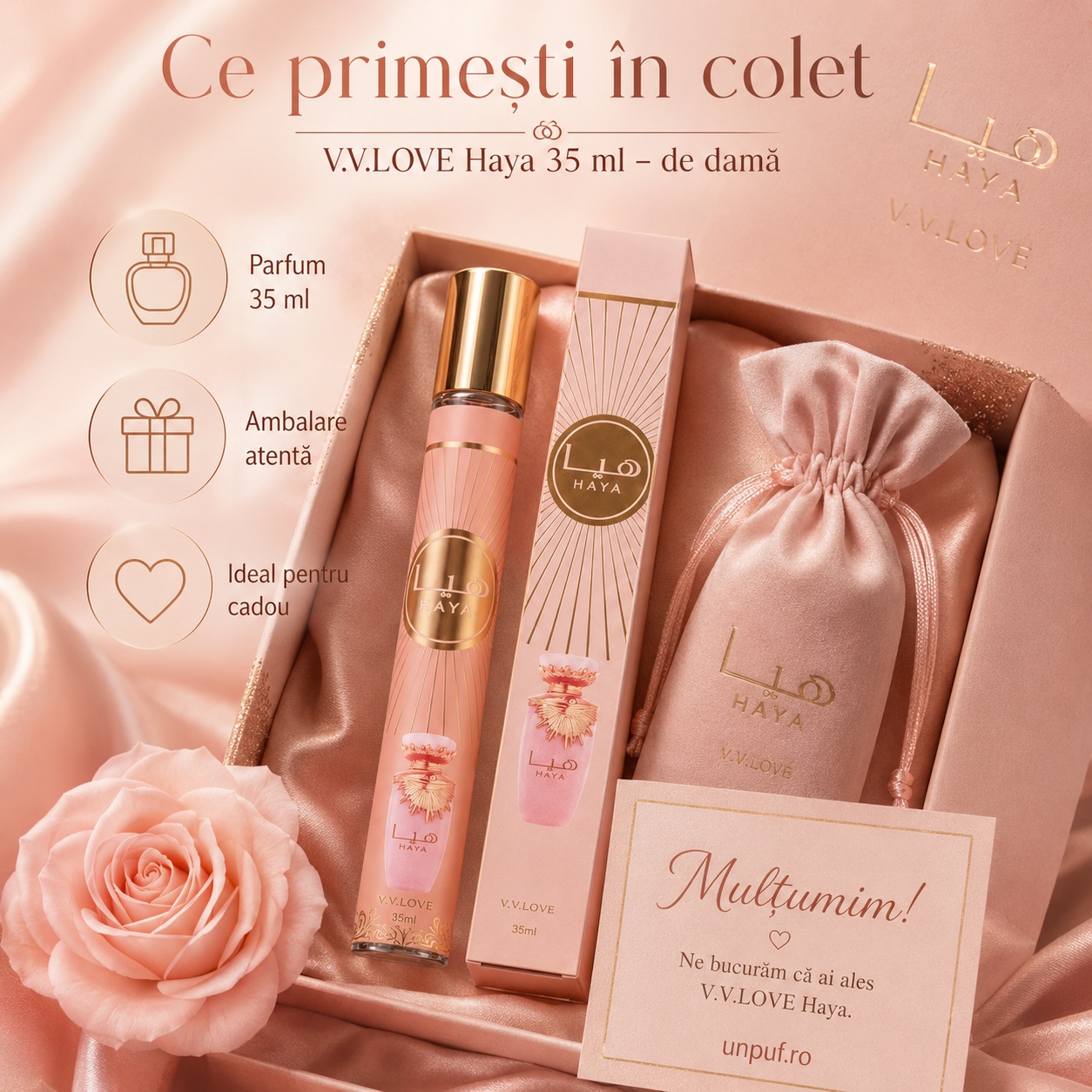 Parfum Haya 35 ml V.V. Love ce primești &icirc;n colet ambalare atentă cadou elegant pentru femei