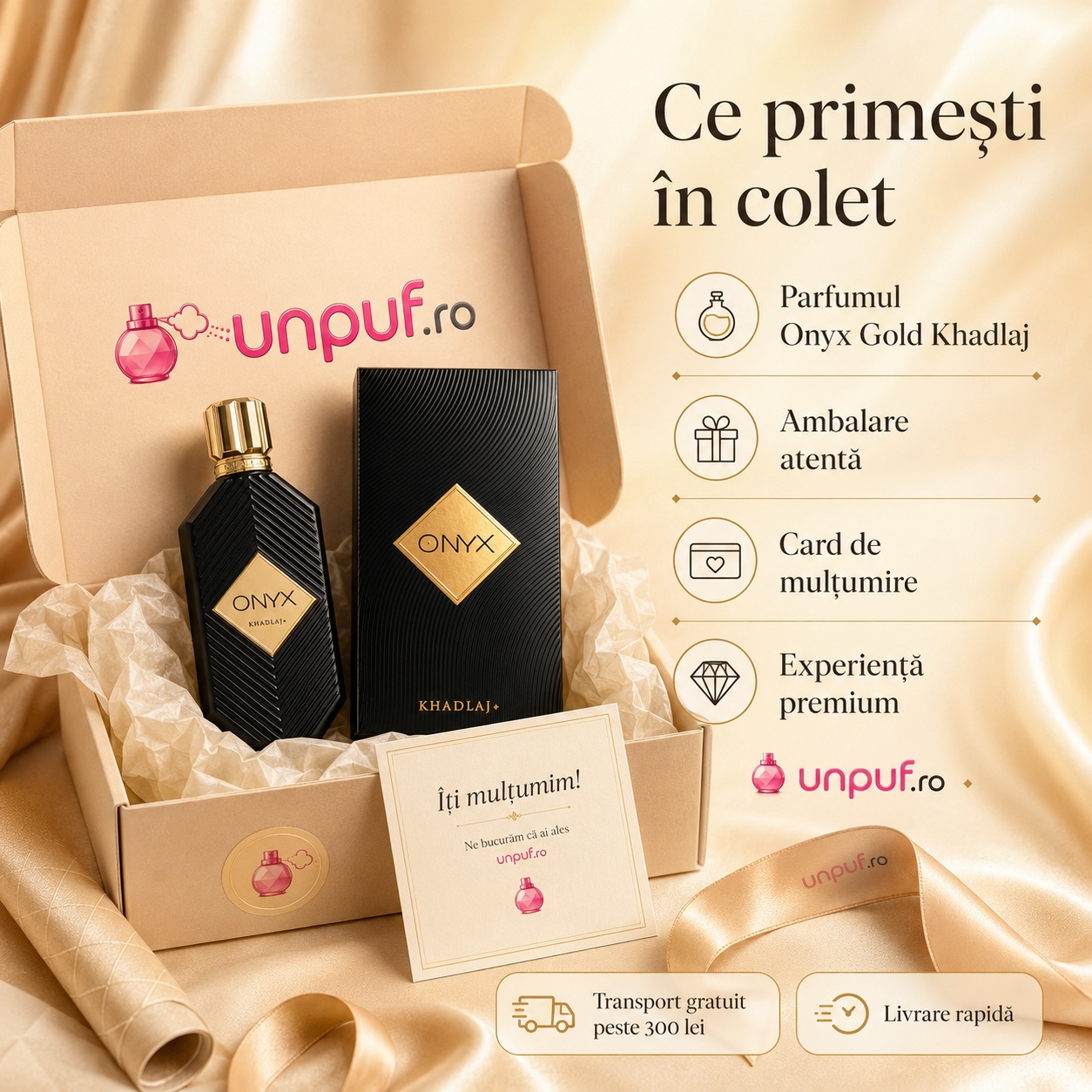 Ce primești în colet Khadlaj Onyx Gold 100 ml, parfum original, ambalare atentă și transport gratuit peste 300 lei