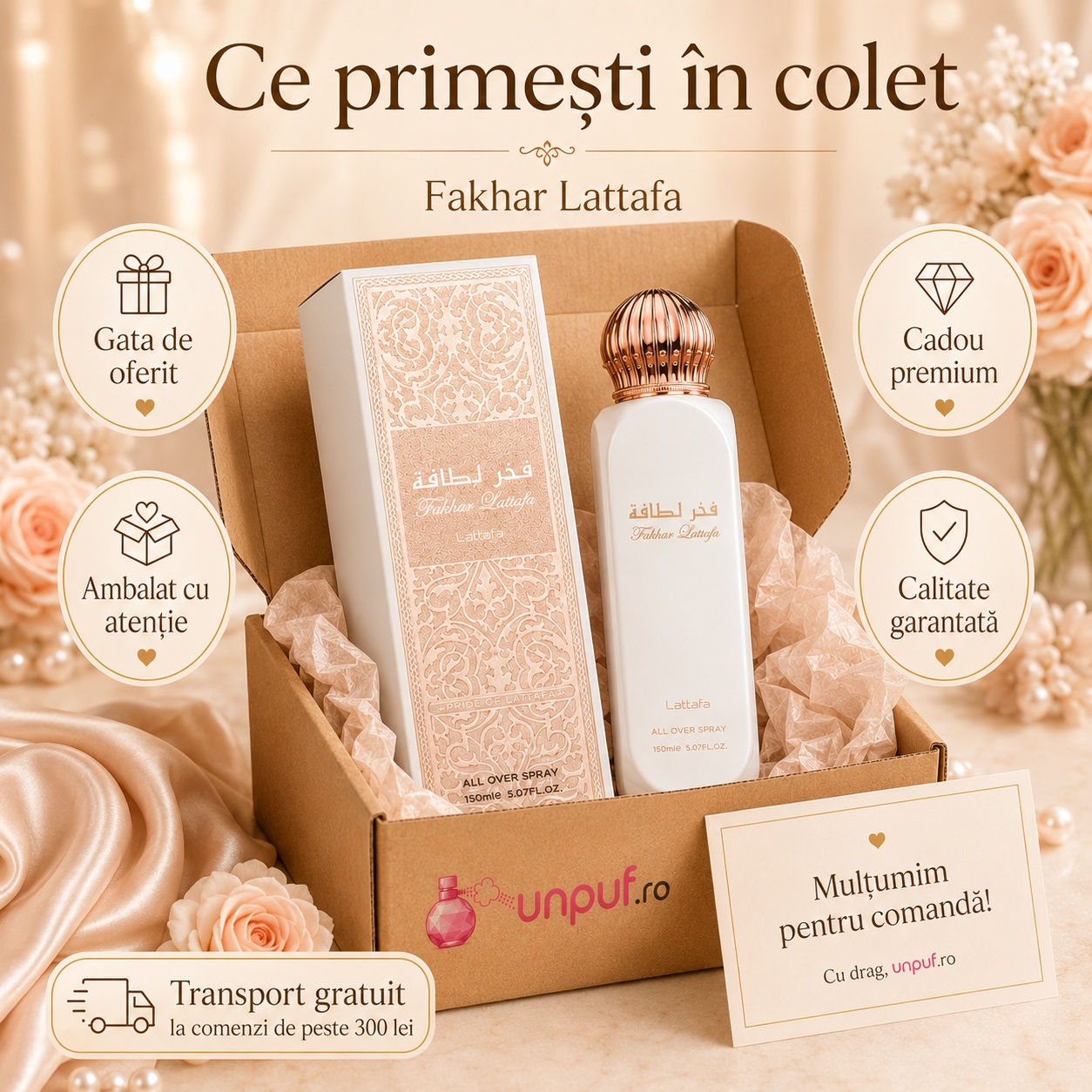 Ce primești &icirc;n colet Lattafa Fakhar Women All Over Spray 150 ml ambalat cu atenție gata de oferit cadou