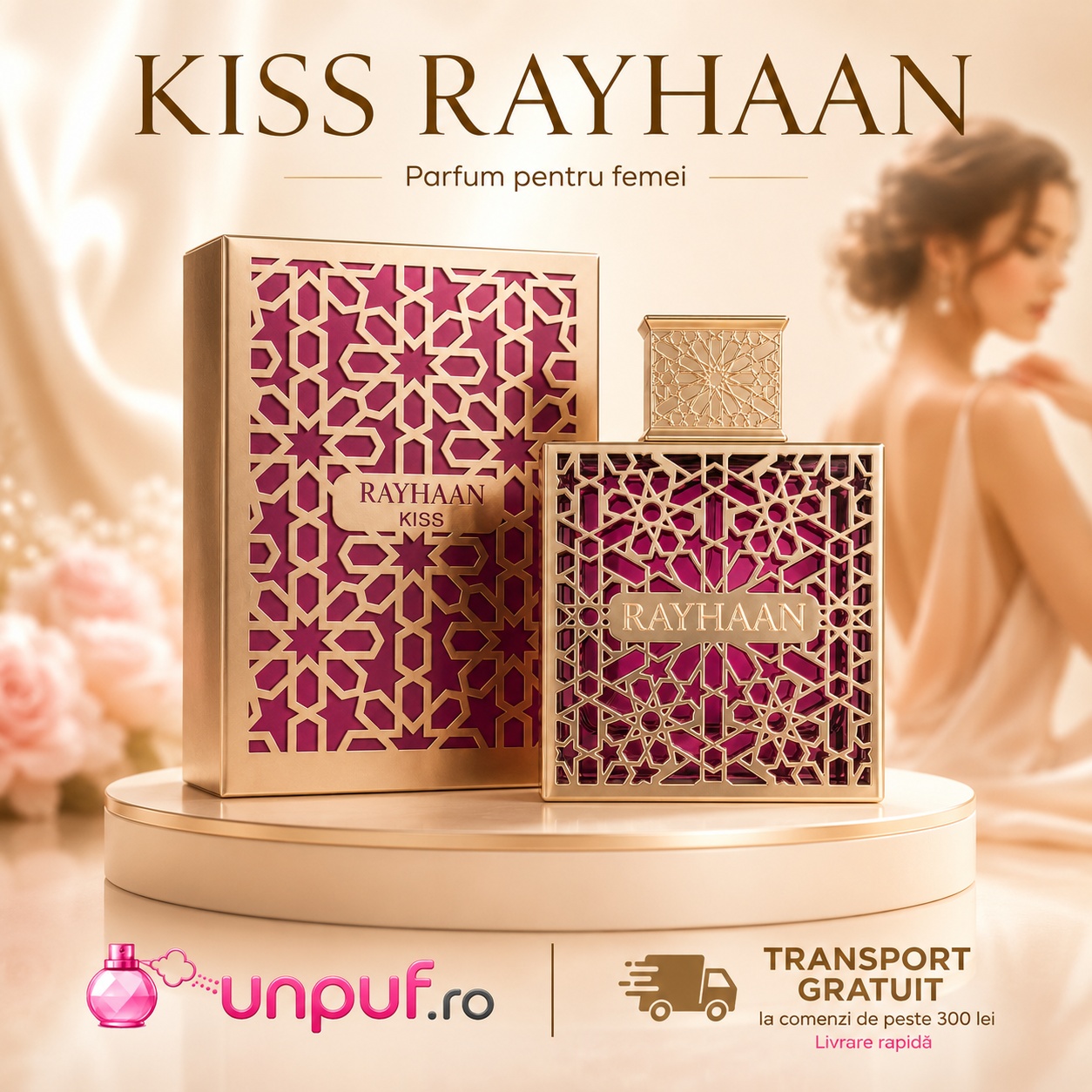 Rayhaan Kiss parfum de damă cu prezentare elegantă și transport gratuit la comenzi eligibile UnPuf.ro