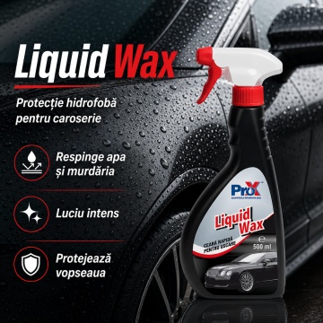 Ceară auto lichidă PRO X Liquid Wax, soluție pentru luciu intens și protecție caroserie, efect hidrofob, protecție UV, aplicare pe suprafețe umede, 500 ml, 4x Stickere - Img 3