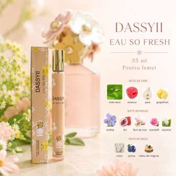 Parfum Dassyii Eau So Fresh 35 ml, Apă de Parfum Damă, Aromă Floral Fructată Fresh și Luminoasă, Format Compact, Note Verzi, Zmeură, Pară, Grapefruit, Violetă, Lici, Flori de Măr, Trandafir, Iasomie, Mosc și Cedru