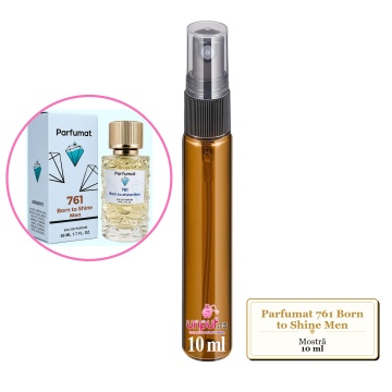 Mostra fiola din Parfumul Parfumat 761 Born to Shine Men, decant sticla cu pulverizator - Img 4