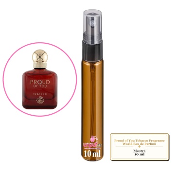 Mostra fiola din Parfumul Proud of You Tobacco Fragrance World Eau de Parfum, decant sticla cu pulverizator