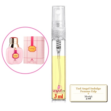 Mostra fiola din Parfumul Tad Angel Indulge Femme Edp, decant sticla cu pulverizator - Img 3