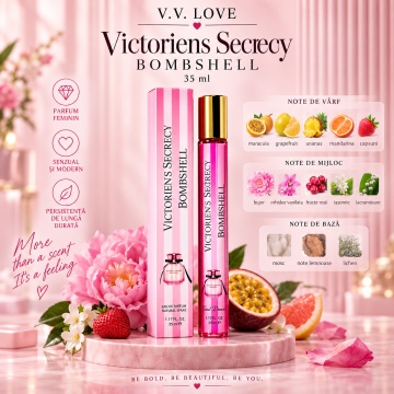 Parfum pentru femei Victoriens Secrecy Bombshell V.V. Love, Apa de Parfum, 35 ml, aroma fructata dulce florala, maracuja, grapefruit, ananas, mandarina, capsuni, bujor, orhidee vanilata, iasomie, mosc si note lemnoase