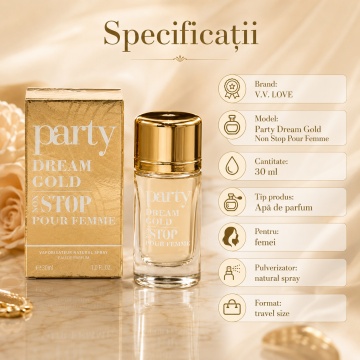 Parfum Damă V.V. Love Party Dream Gold Non Stop Pour Femme Eau de Parfum 30 ml, Inspirat din Carolina Herrera 212 VIP, Aromă Dulce și Elegantă - Img 6