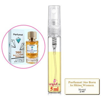 Mostra fiola din Parfumul Parfumat 760 Born to Shine Women, decant sticla cu pulverizator - Img 3