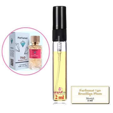 Mostra fiola din Parfumul Parfumat 740 Brazilian Plum, decant sticla cu pulverizator