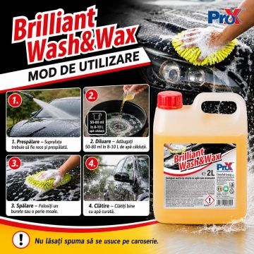 Șampon auto cu ceară PRO X Brilliant Wash&Wax, pH neutru, spumare consistentă, curățare, degresare, ceruire și protecție caroserie, luciu intens, 2 L, 4x Stickere - Img 6