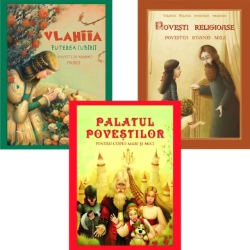Pachet promoțional Carti copii Danion Vasile: Palatul povestilor + Vlahia + Povestea icoanei mele