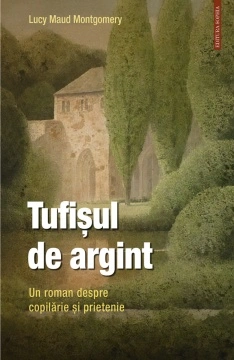 Tufisul de argint - L. M. Montgomery