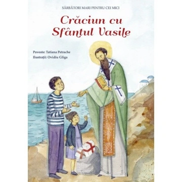 Crăciun cu Sfântul Vasile - Tatiana Petrache