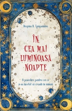 În cea mai luminoasă noapte - Despina Tympanidou
