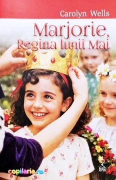Marjorie, regina lunii Mai – de Carolyn Wells