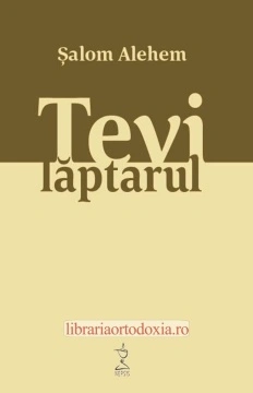 Tevi lăptarul - de Salom Alehem