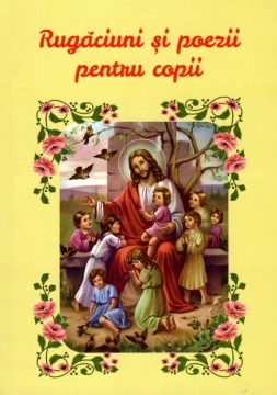 Rugaciuni si poezii pentru copii - Color
