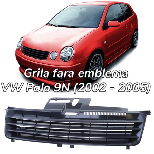 Grila sport fara emblema VW Polo 9N (2002 - 2005)