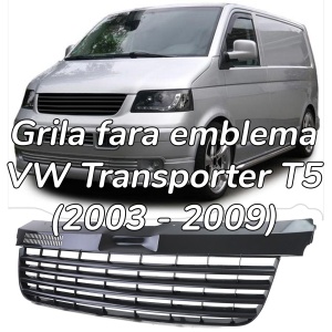 Grila sport fara emblema VW Transporter T5 (2003 - 2009) - Img 1