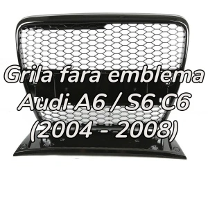 Grila fara emblema Audi A6 C6 (2004 - 2008) 'RS Style' negru lucios PDC