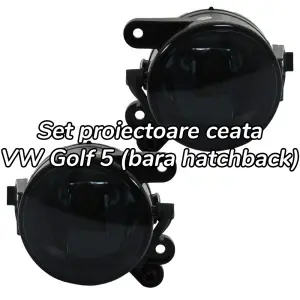 Proiectoare ceata VW Golf 5 hatchback fumuriu