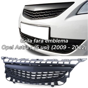 Grila sport fara emblema Opel Astra J (5 usi)