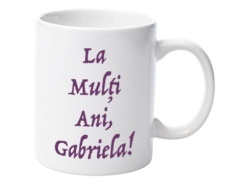 Cană personalizatǎ nume Gabriela