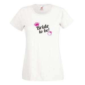 Tricou personalizat "bride to be"
