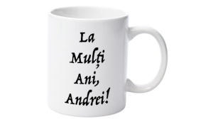 Cană personalizatǎ cu nume Andrei