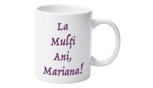 Cană personalizatǎ nume Mariana