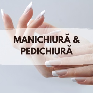 Servicii de MANICHIURA PEDICHIURA
