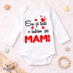 Body Bebe „Eu și Tati o Iubim pe Mami”