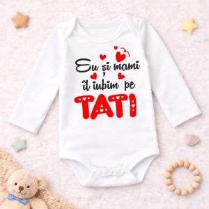 Body Bebe „Eu și Mami îl Iubim pe Tati”