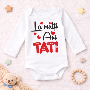 Body Bebe „La Mulți Ani, Tati”