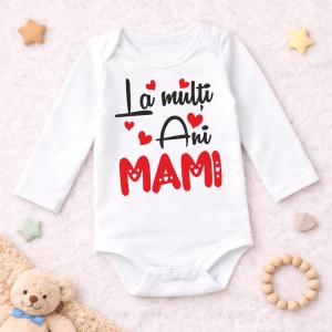 Body Bebe „La Mulți Ani, Mami”