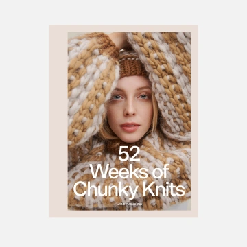 52 Weeks of Chunky Knits - Laine Publishing