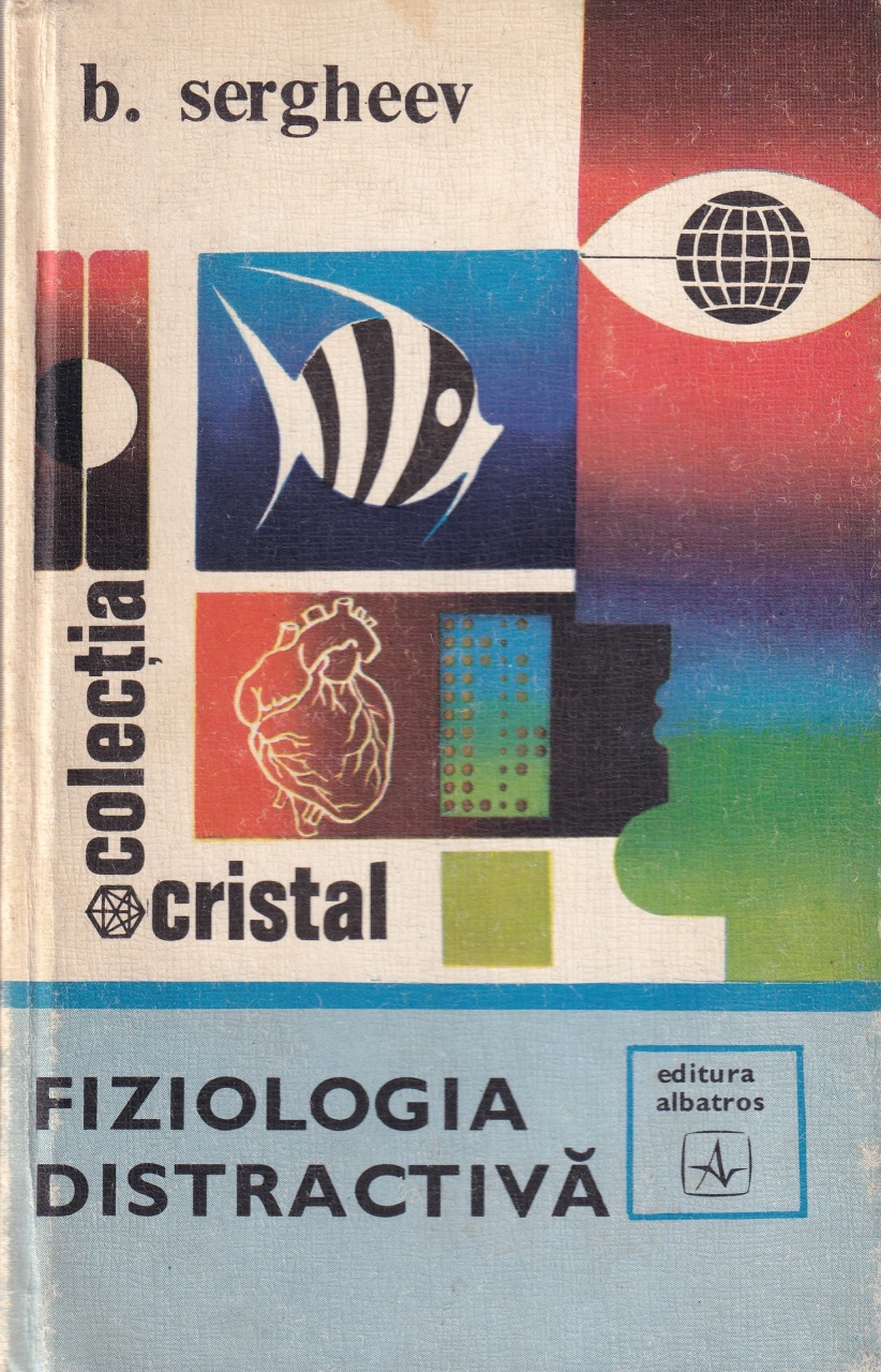 Variante Distrastica B. Sergheev - Fiziologia distractiva