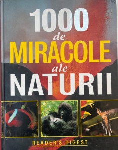 1000 de miracole ale naturii