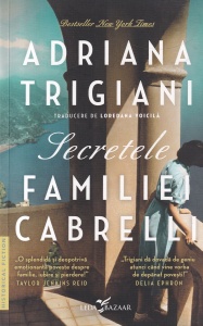 Adriana Trigiani - Secretele familiei Cabrelli