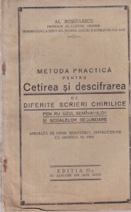 Al. Rosculescu - Metoda practica pentru cetirea si descifrarea de diferite scrieri chirilice. Pentru uzul seminariilor si scoalelor secundare (editie veche)