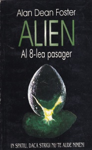 Alan Dean Foster - Alien. Al 8-lea pasager