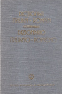 Alexandru Balaci - Dictionar italian-roman, Dizionario italiano-romeno