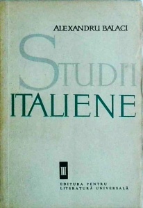 Alexandru Balaci - Studii italiene, volumul 3