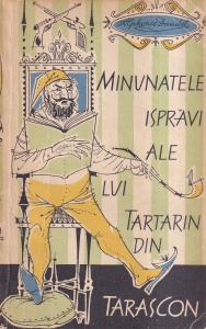 Alphonse Daudet - Minunatele ispravi ale lui Tartarin din Tarascon
