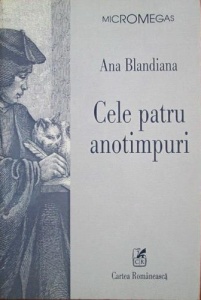 Ana Blandiana - Cele patru anotimpuri