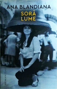 Ana Blandiana - Sora lume