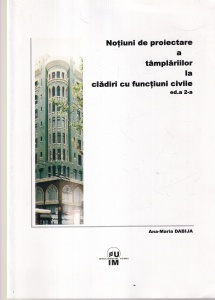 Ana-Maria Dabija - Notiuni de proiectare a tamplariilor la cladiri cu functiuni civile