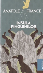 Anatole France - Insula pinguinilor