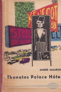 Andre Maurois - Thanatos Palace Hotel